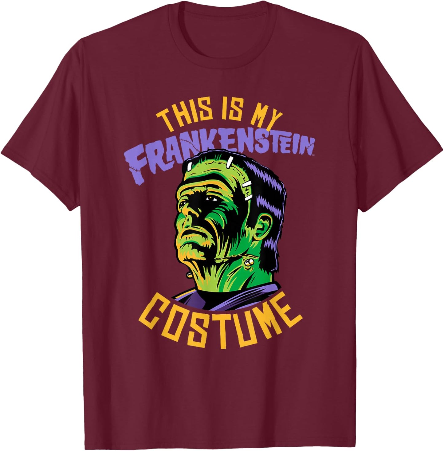 Universal Monsters This Is My Frankenstein Costume Halloween T-Shirt - T-Shirt | Maroon