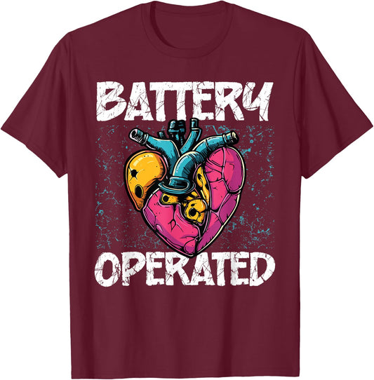 Battery Operated Heart Pace Maker Heart Attack Survivor T-Shirt - T-Shirt | Maroon