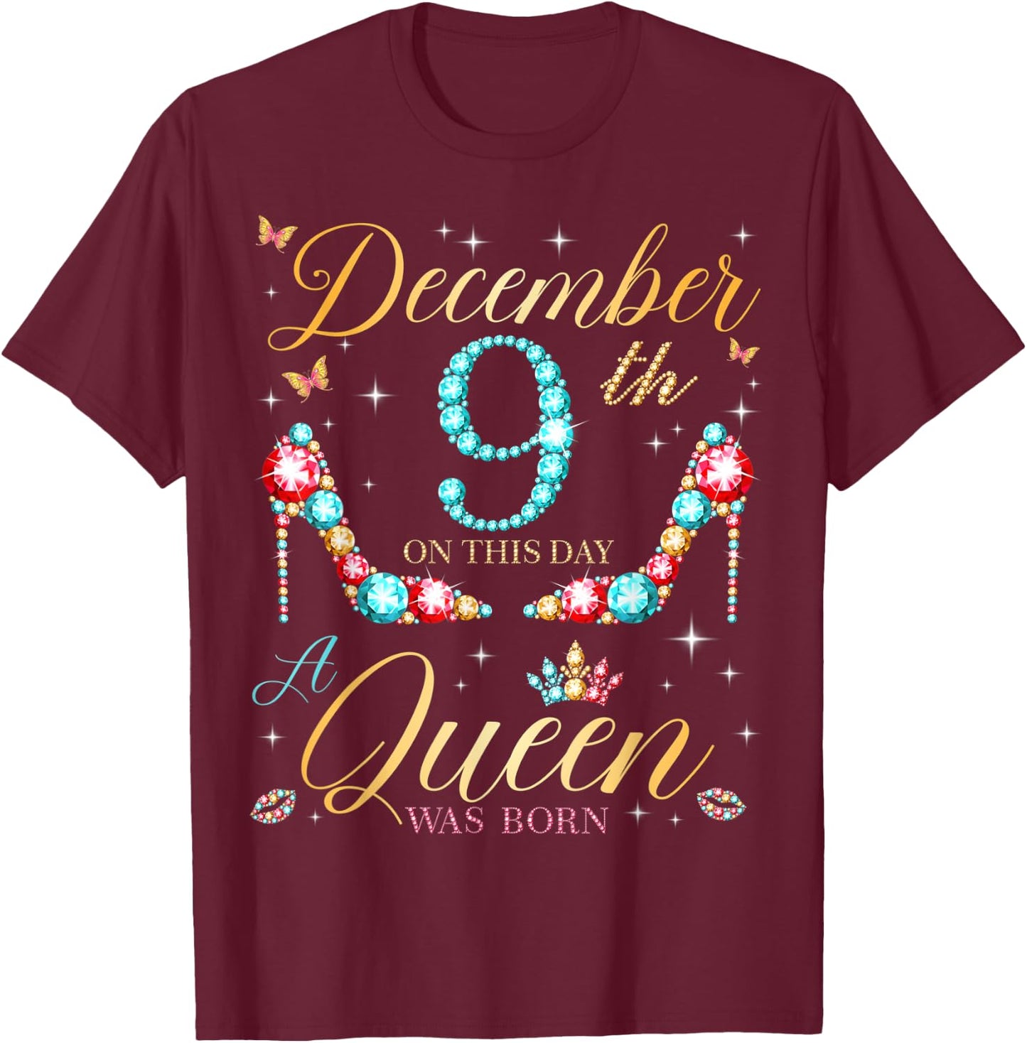 On December 9th A Queen Was Born on December 9 Birthday T-Shirt - T-Shirt | Maroon