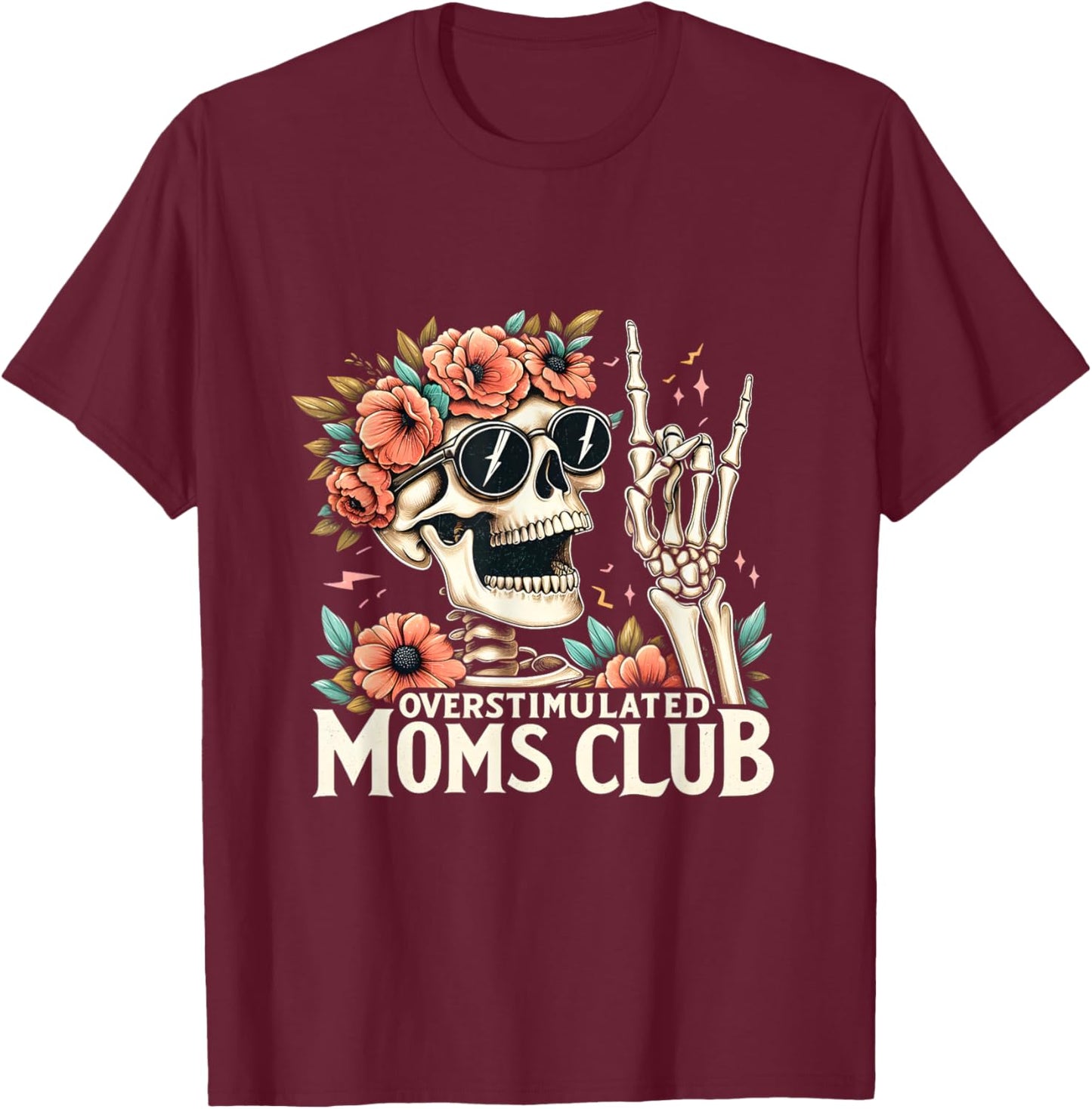 Overstimulated Moms Club Happy Mother's Day Mom Trendy Words T-Shirt - T-Shirt | Maroon
