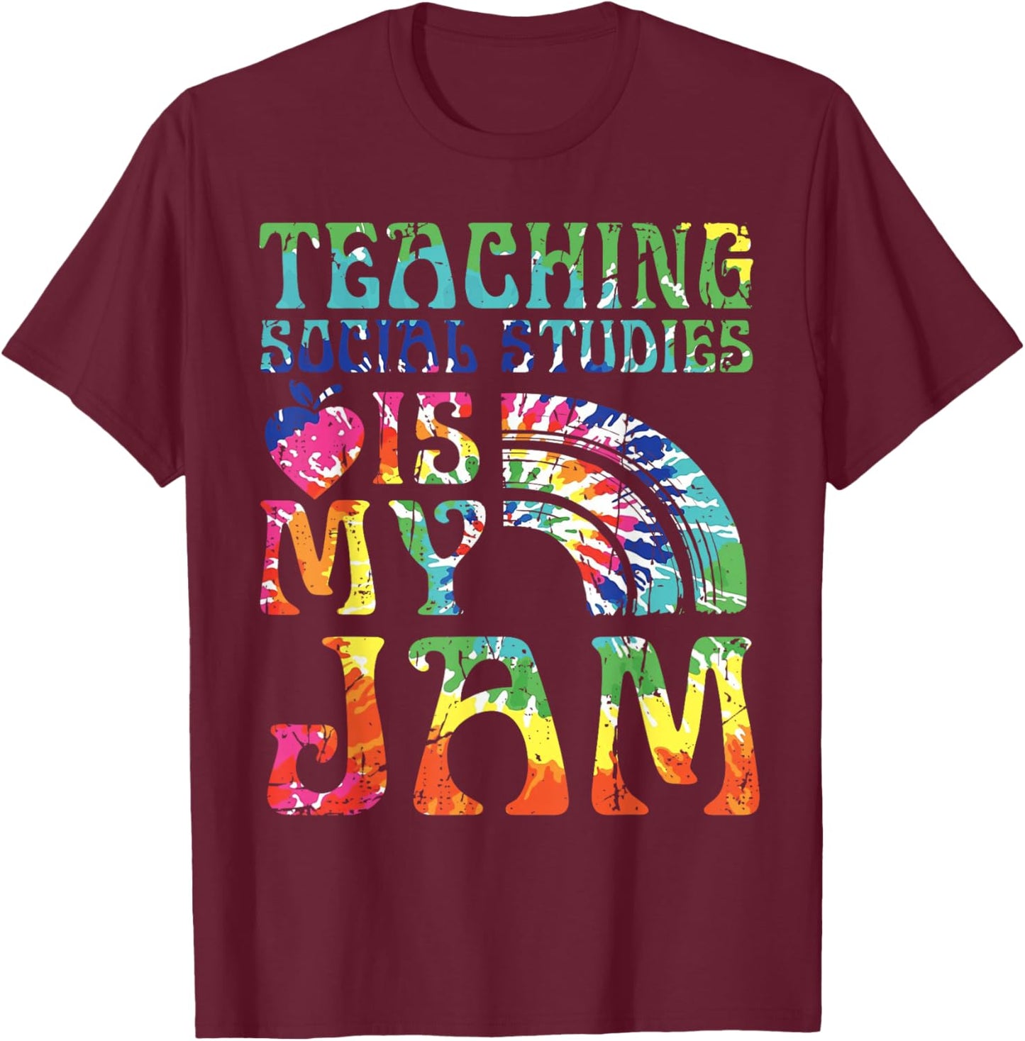 Tie Dye Teaching Social Studies Is My Jam Sunglasses Teacher T-Shirt - T-Shirt | Maroon