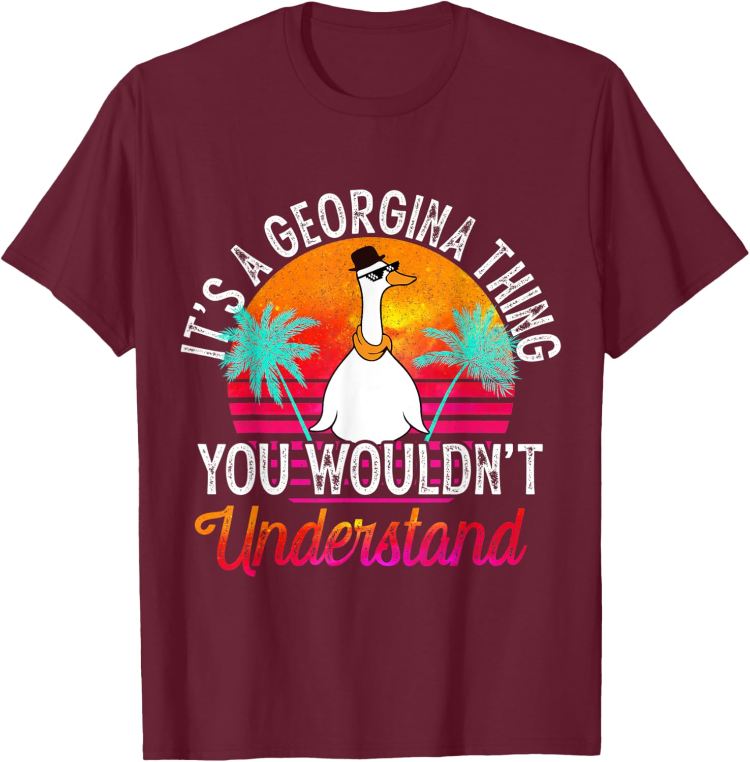 It's A Georgina Thing You Wouldn't Understand Funny Georgina T-Shirt - T-Shirt | Maroon