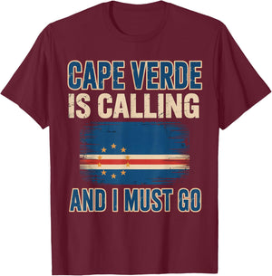 Cape Verde Calling Cabo Verde Flag Pride Verdian Cape Verde T-Shirt - T-Shirt | Maroon