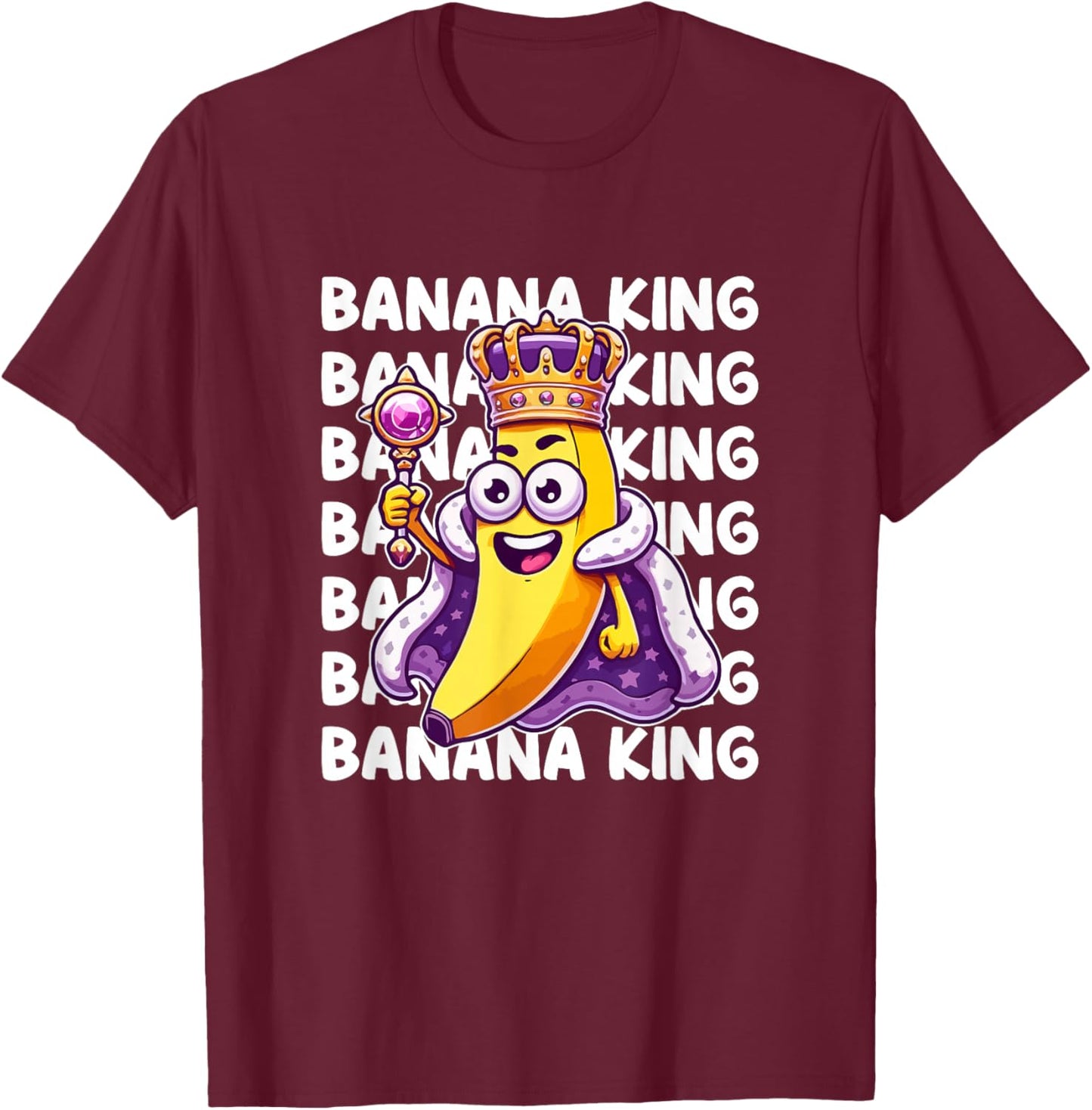 Banana Fruit Yellow King Men Women Kids Cute Cool Banana T-Shirt - T-Shirt | Maroon