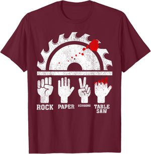 Funny Woodworking Rock Paper Scissors Table Saw T-Shirt - T-Shirt | Maroon