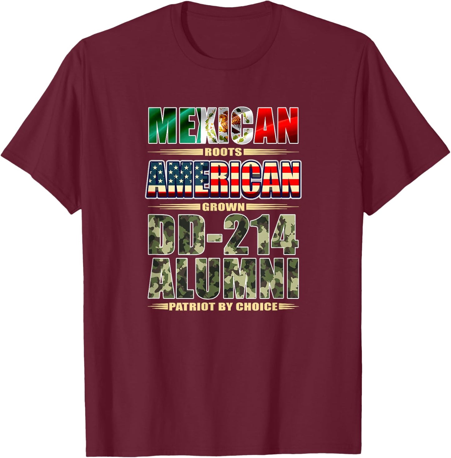 DD-214 Alumni American Mexican Veteran Flag Heritage Shirt T-Shirt - T-Shirt | Maroon