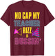 Prank Teacher Appreciation No Cap My Teacher Rizz in Bussin' Men Women T-Shirt - T-Shirt | Maroon