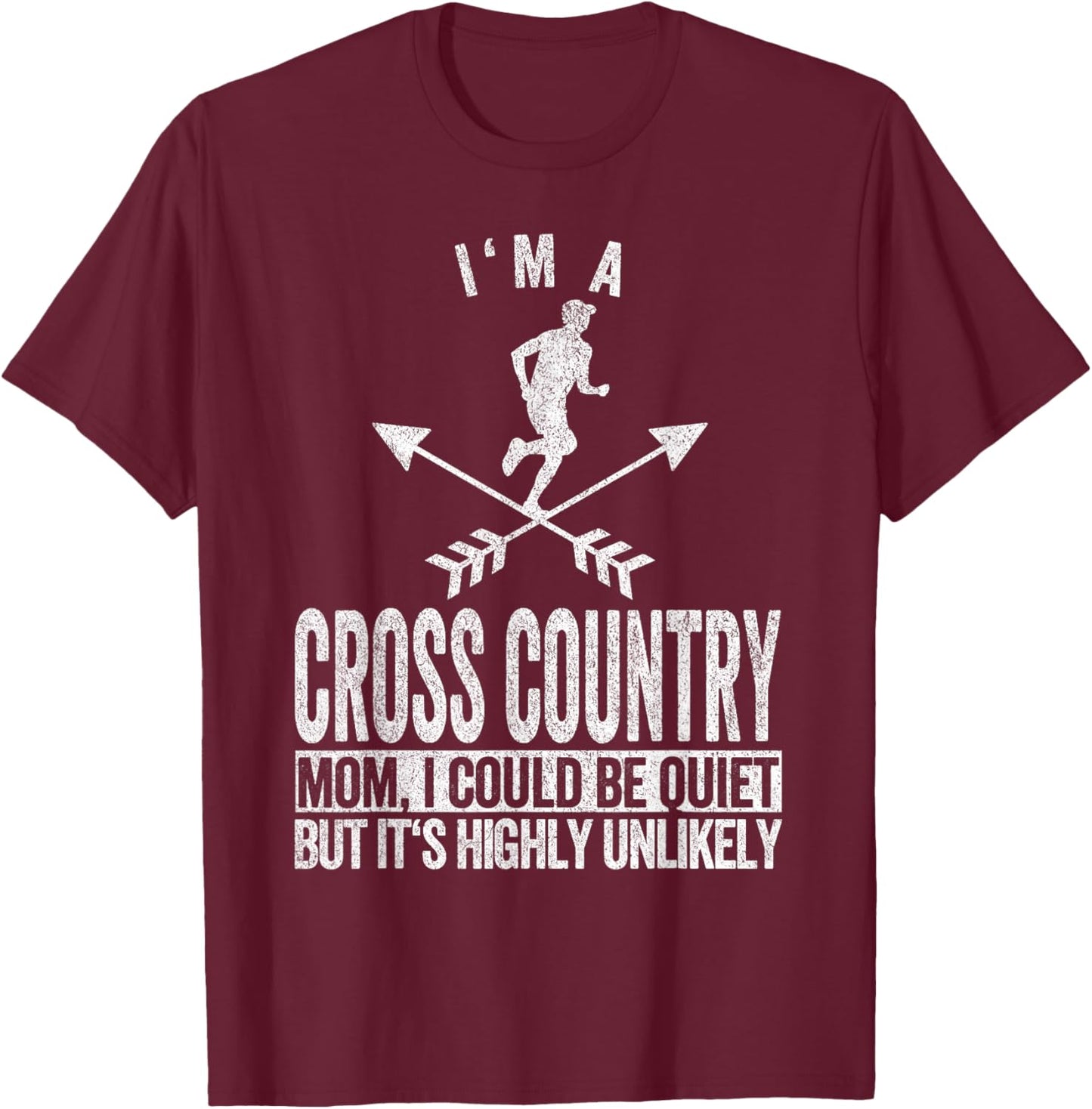 Funny Cross Country Mom Quote Cross Country Running T-Shirt - T-Shirt | Maroon