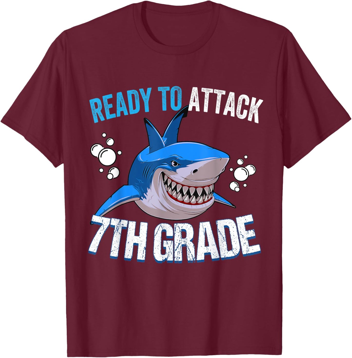 Ready to Attack 7th Grade Back to school T-Shirt - T-Shirt | Maroon