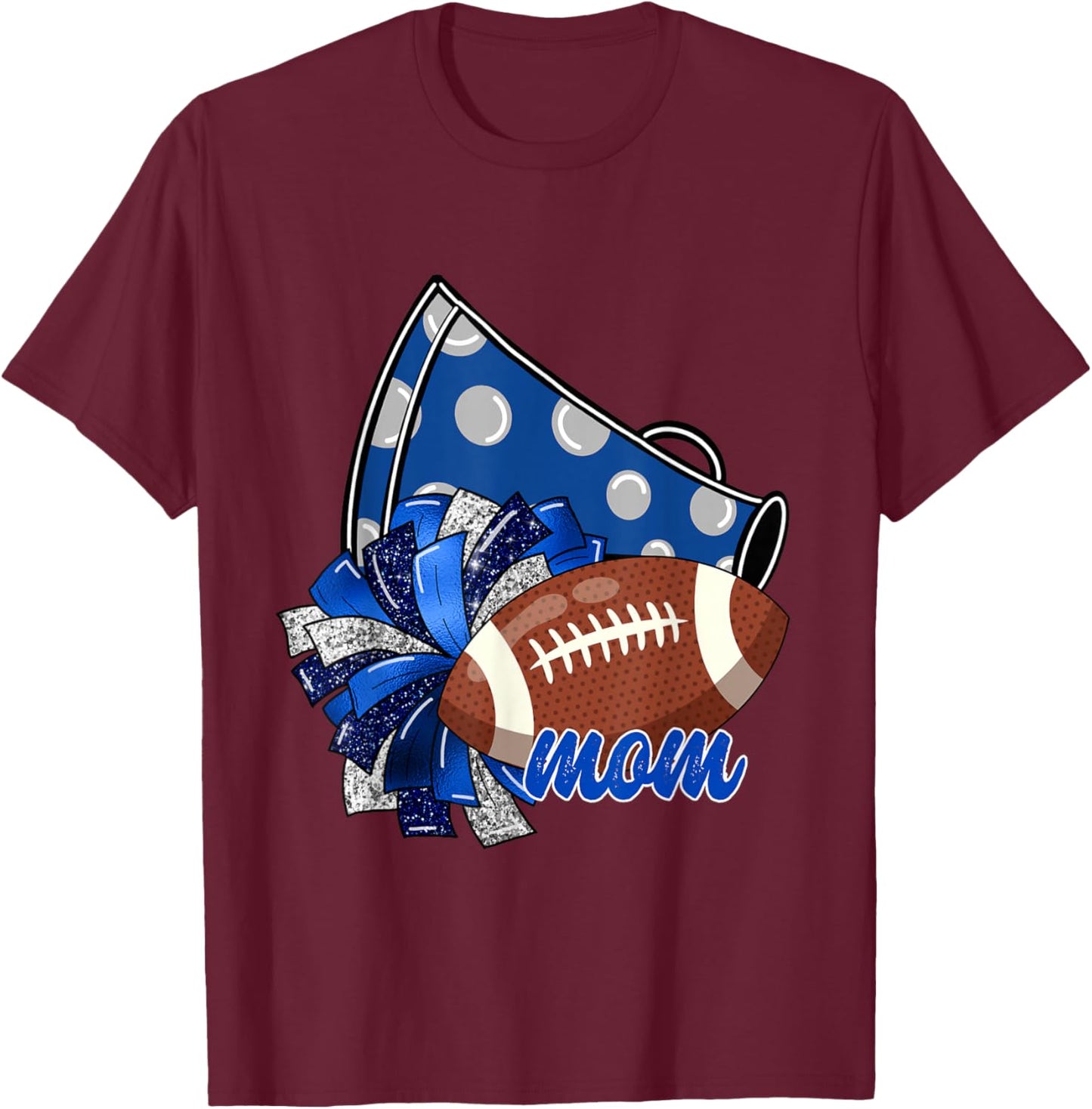 Cheer Mom Shirt, Megaphone Pom Pom Football Blue T-Shirt - T-Shirt | Maroon