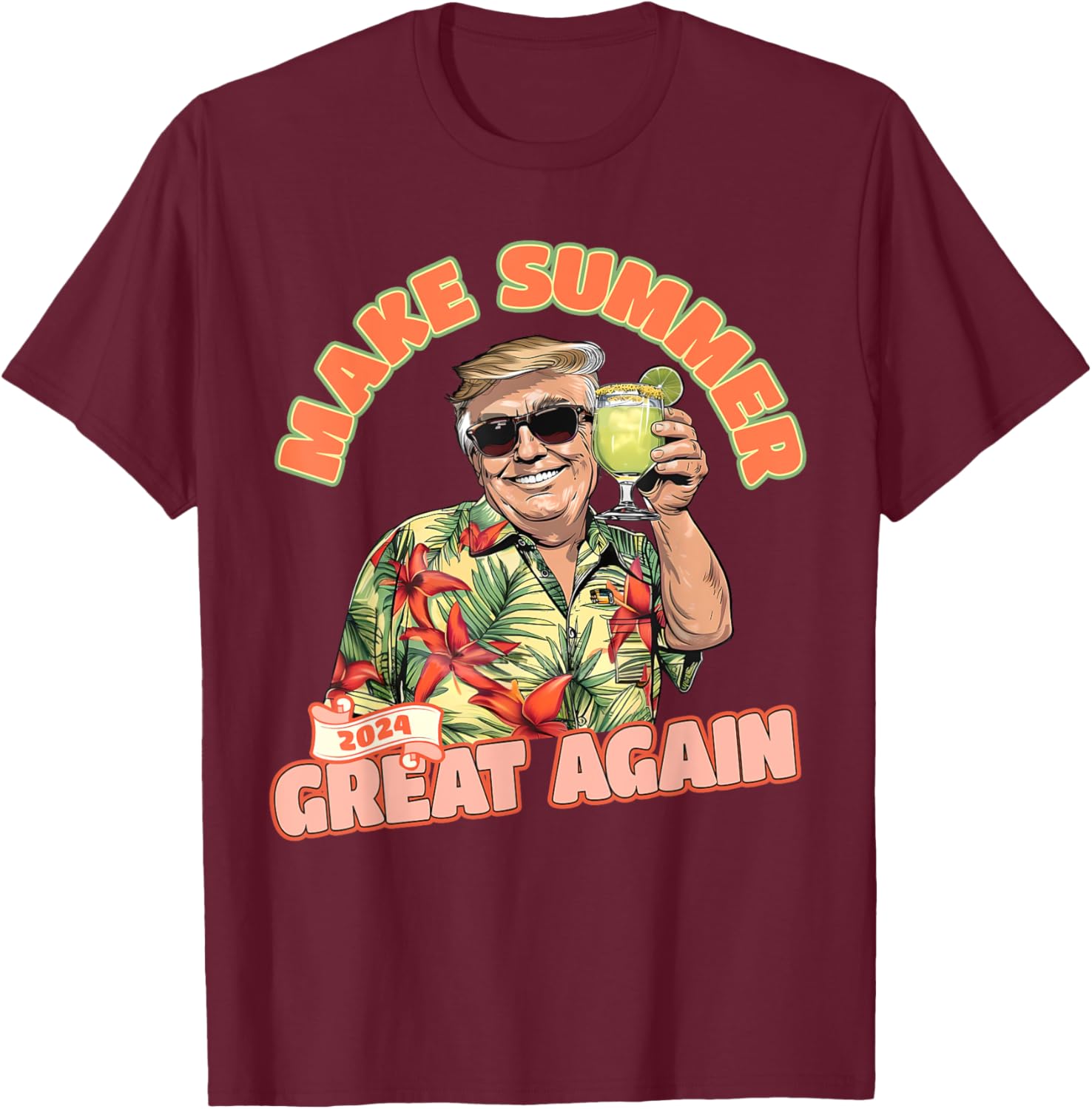 Make Summer 2024 Great Again Donald Trump Vacation Hawaii T-Shirt - T-Shirt | Maroon