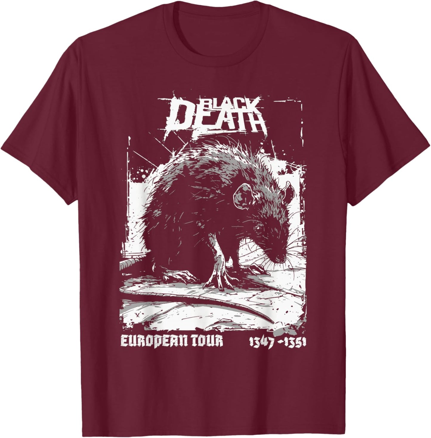 Black Death European Tour Plague Rat Medieval History Goth T-Shirt - T-Shirt | Maroon