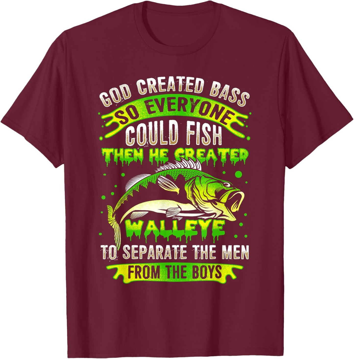Funny Walleye Fishing T-Shirt - T-Shirt | Maroon