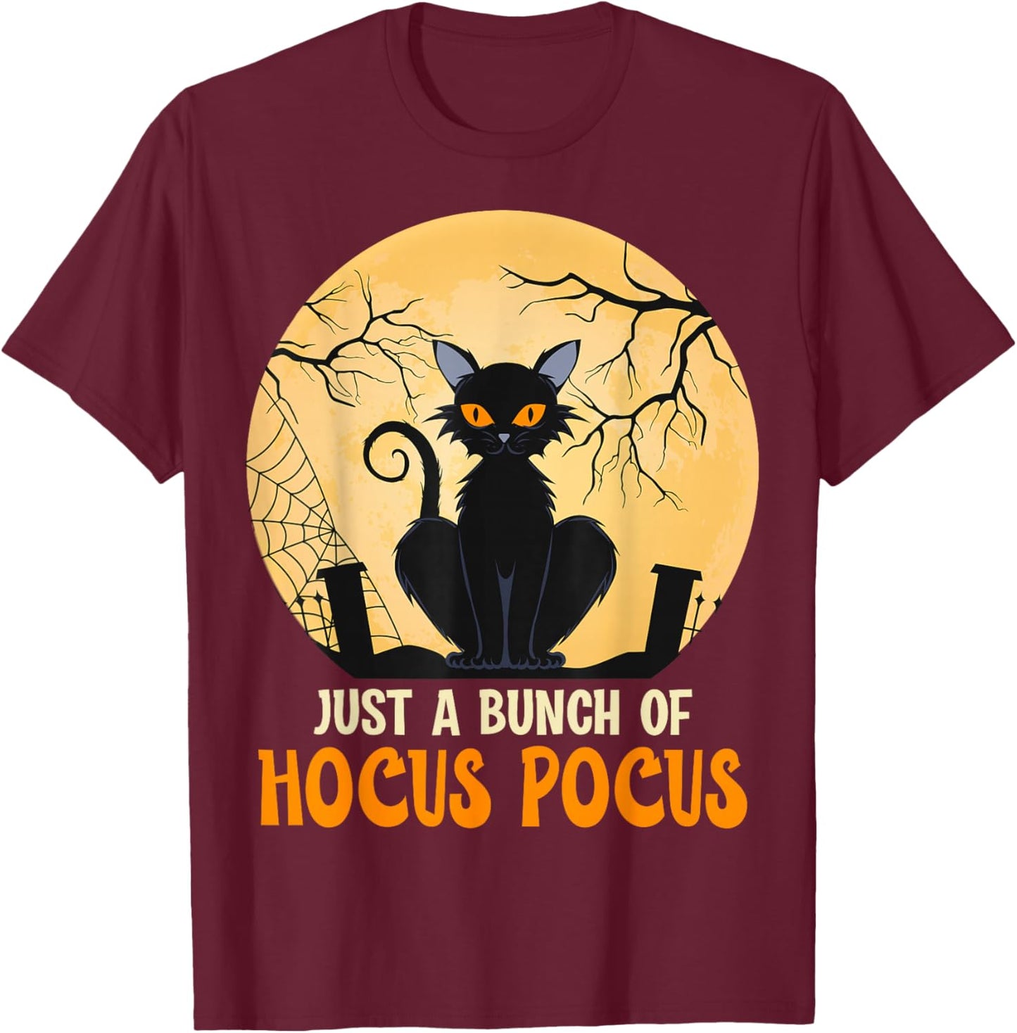 just a bunch of hocus pocus, Cat with Halloween autumn T-Shirt - T-Shirt | Maroon