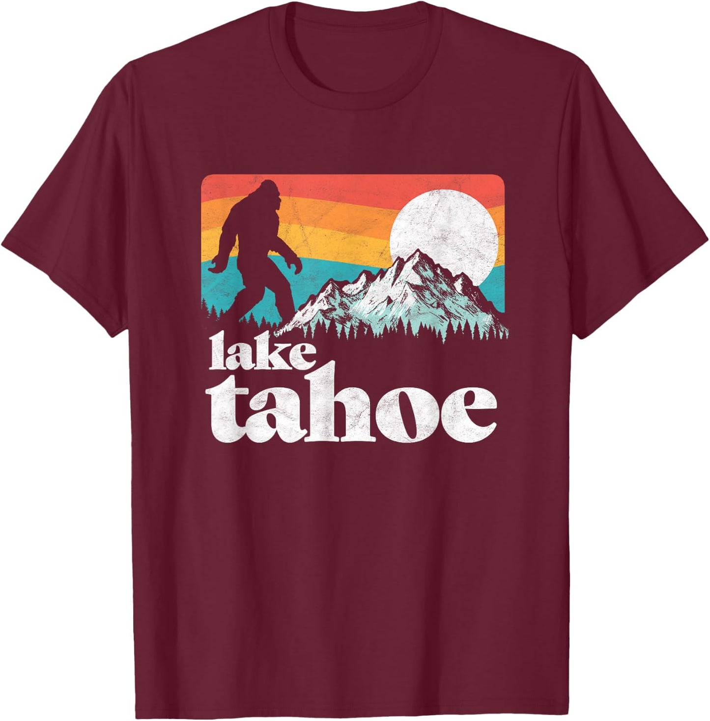 Lake Tahoe Retro Bigfoot Mountains Vintage Graphic T-Shirt - T-Shirt | Maroon