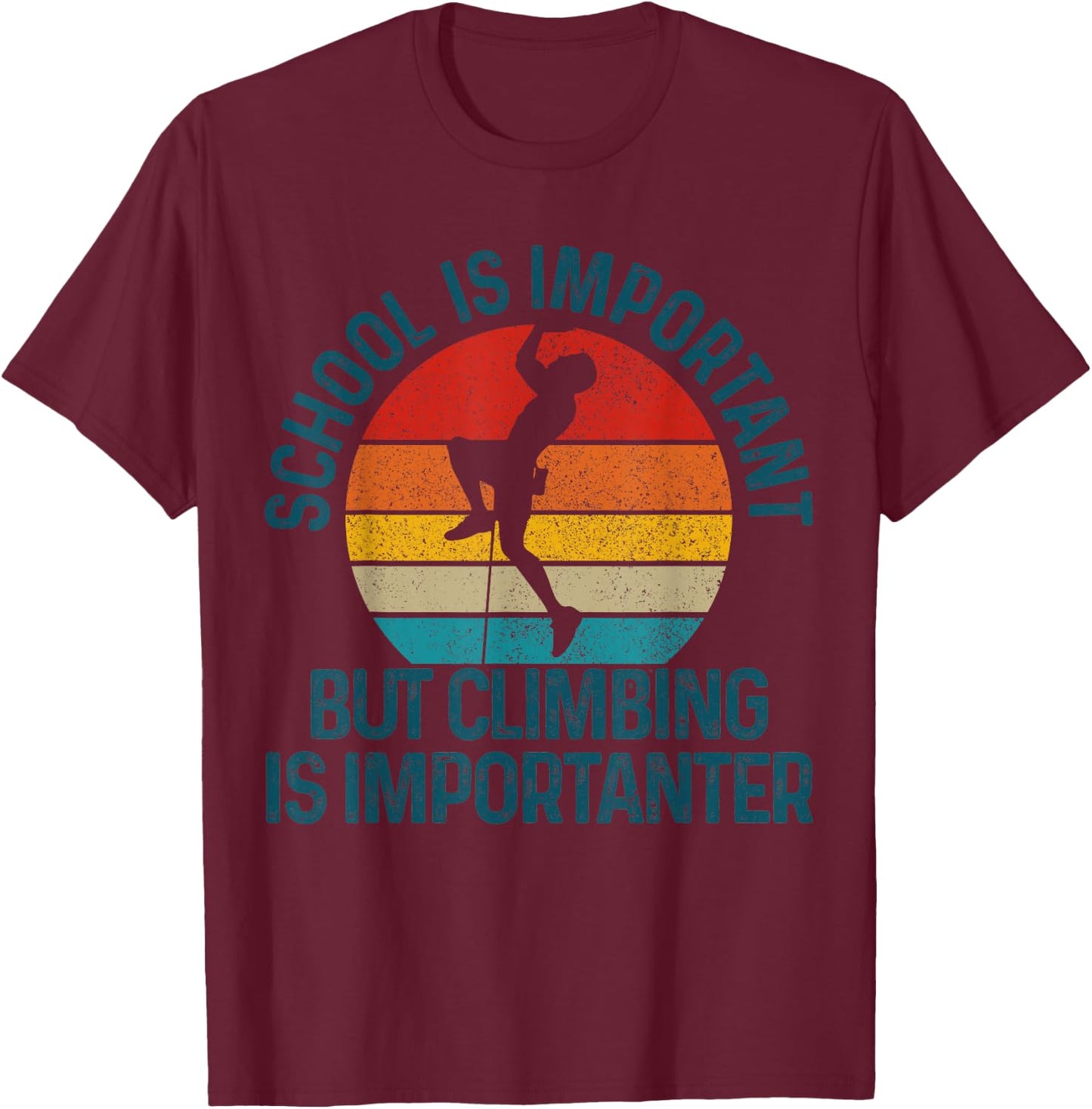 Climbing Bouldering Vintage Saying Funny Climbing Gift T-Shirt - T-Shirt | Maroon