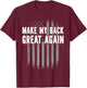 Make My Back Great Again - Injury Recovery T-Shirt - T-Shirt | Maroon