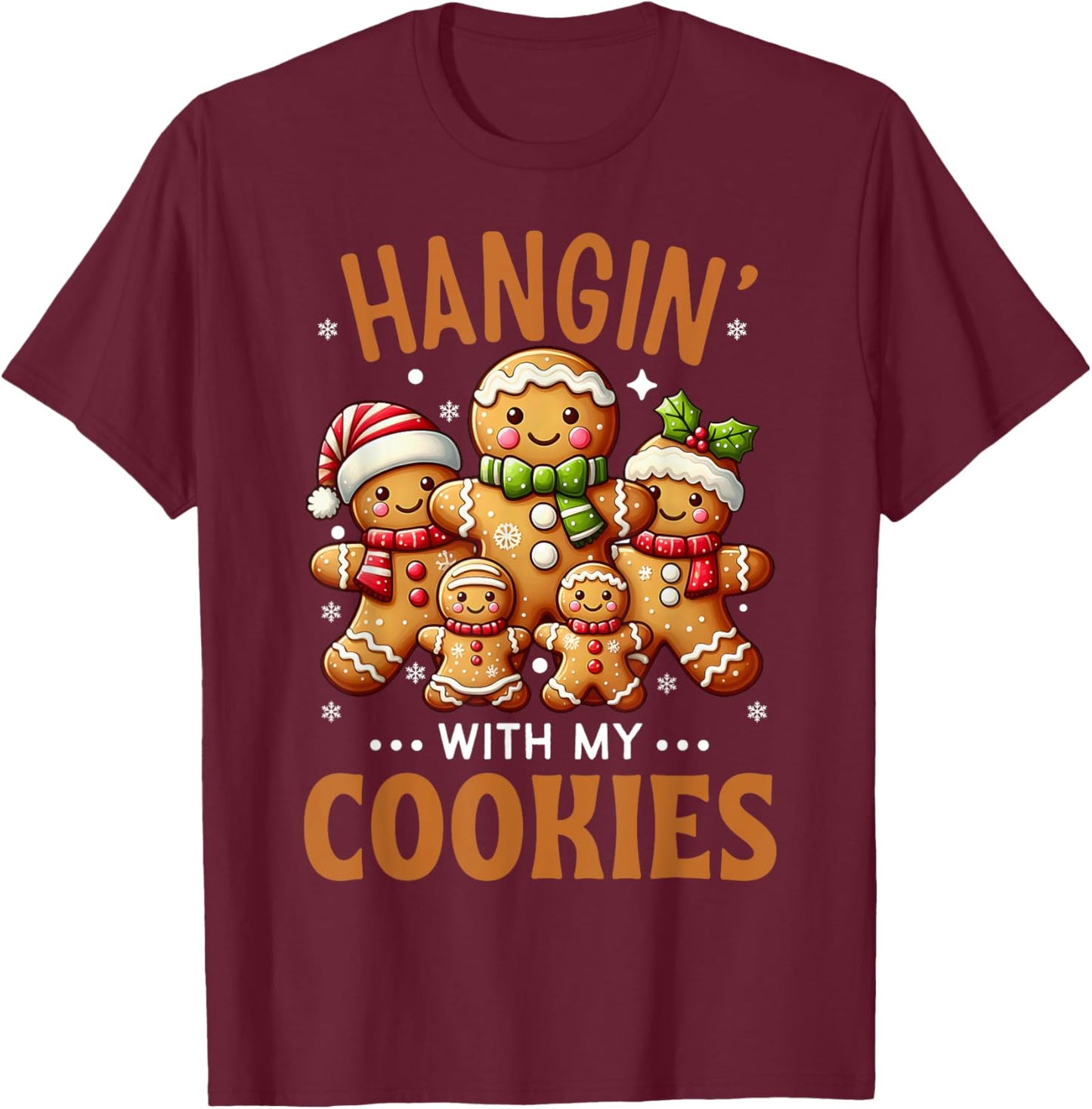 Hangin With My Cookies Gingerbread Teacher Funny Christmas T-Shirt - T-Shirt | Maroon