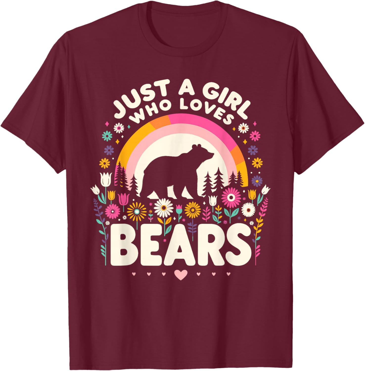 Just A Girl Who Loves Bears, Gifts For Teen Girls Women Mom T-Shirt - T-Shirt | Maroon