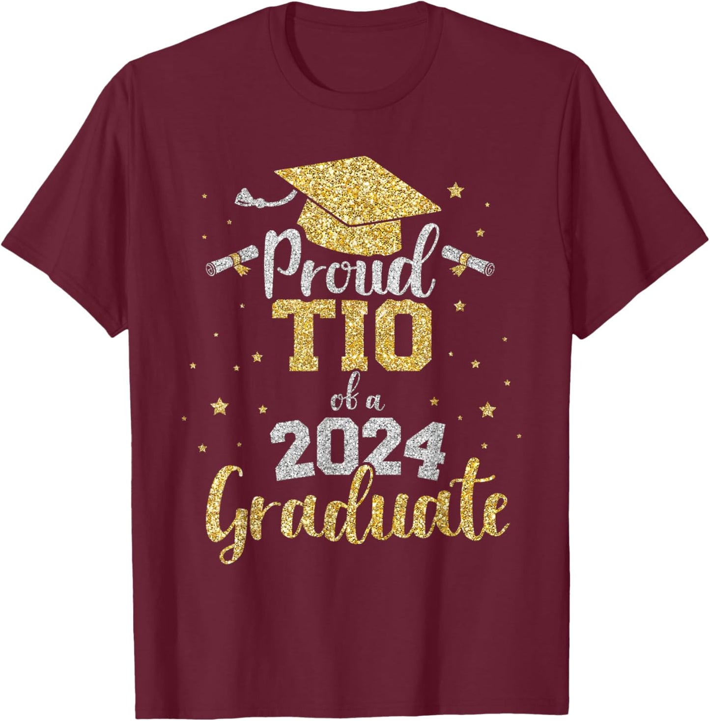 Proud tio of a class of 2024 graduate senior graduation T-Shirt - T-Shirt | Maroon