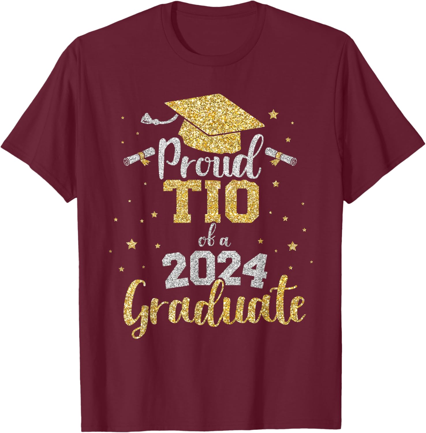 Proud tio of a class of 2024 graduate senior graduation T-Shirt - T-Shirt | Maroon