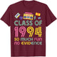 Happy Class Of 1994 So Much Fun No Evidence 30 Years Memory T-Shirt - T-Shirt | Maroon