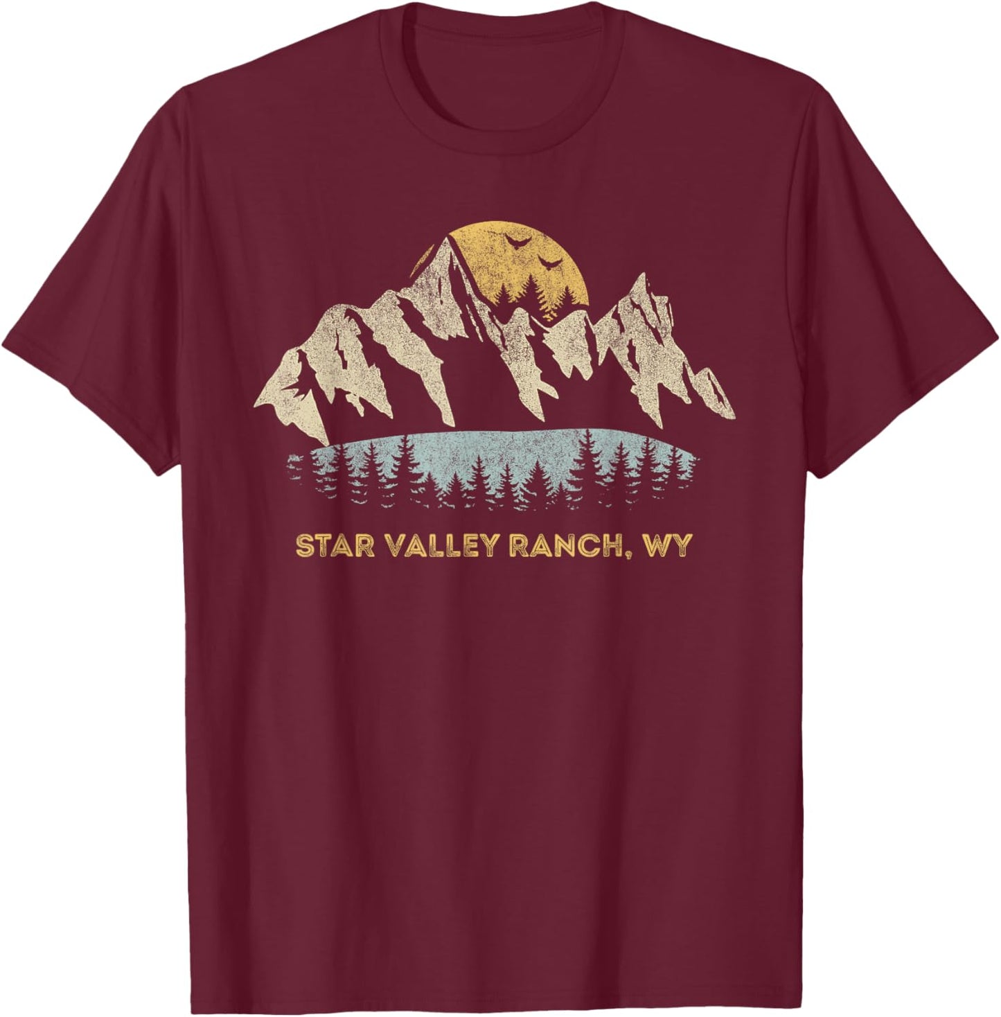 Star Valley Ranch Wyoming Mountain Sunset Sunrise WY T-Shirt - T-Shirt | Maroon