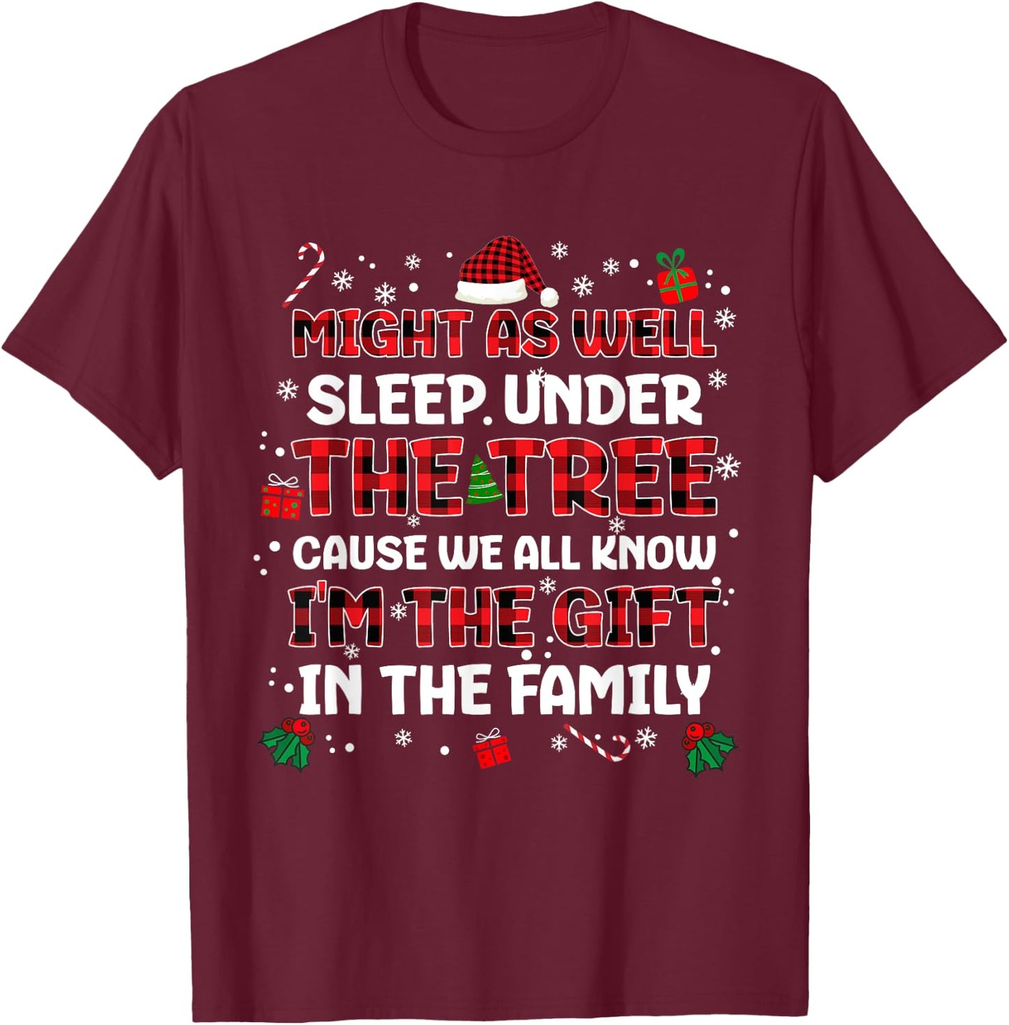 Humour Christmas Favorite Person Family Funny Christmas T-Shirt - T-Shirt | Maroon