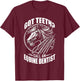 Got Teeth Call An Equine Dentist Horse Designs T-Shirt - T-Shirt | Maroon