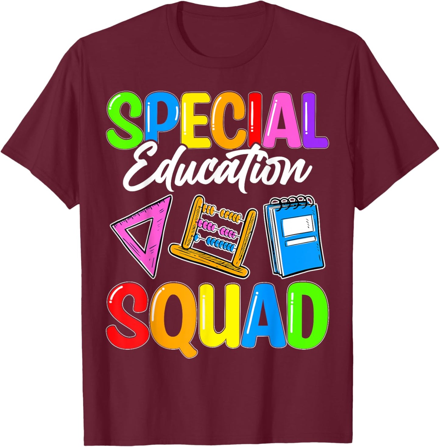 Special Education SPED Squad - Funny SPED Teacher T-Shirt - T-Shirt | Maroon