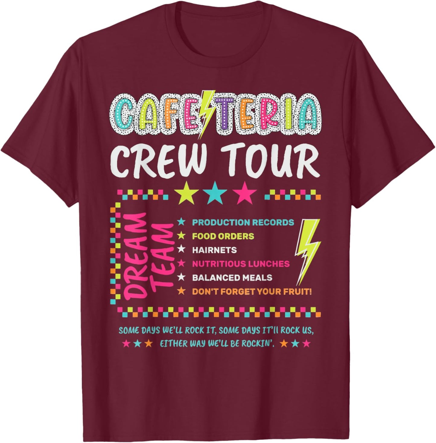 Cafeteria Crew Tour Lunch Lady Dream Team Back To School T-Shirt - T-Shirt | Maroon