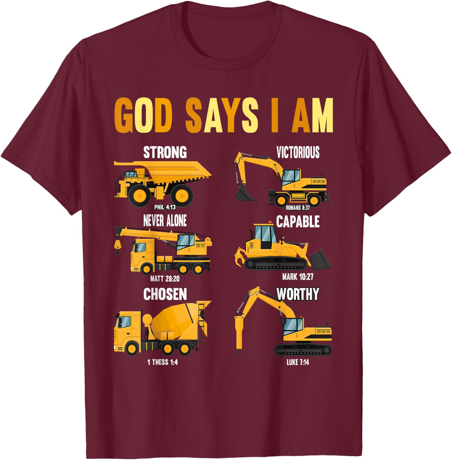 Toddler Kids God Says I Am Construction Bible Verse Truck T-Shirt - T-Shirt | Maroon