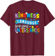 Kindness is a Language Everyone Understands T-Shirt - T-Shirt | Maroon