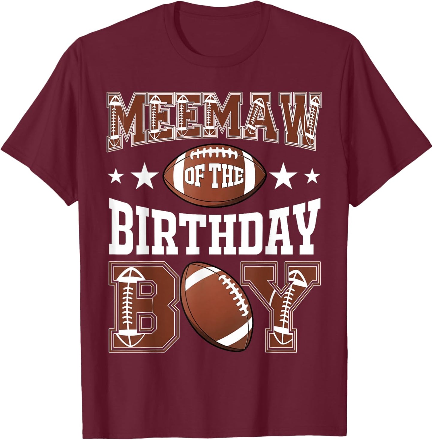 Meemaw Of The Birthday Boy Football Game Day T-Shirt - T-Shirt | Maroon