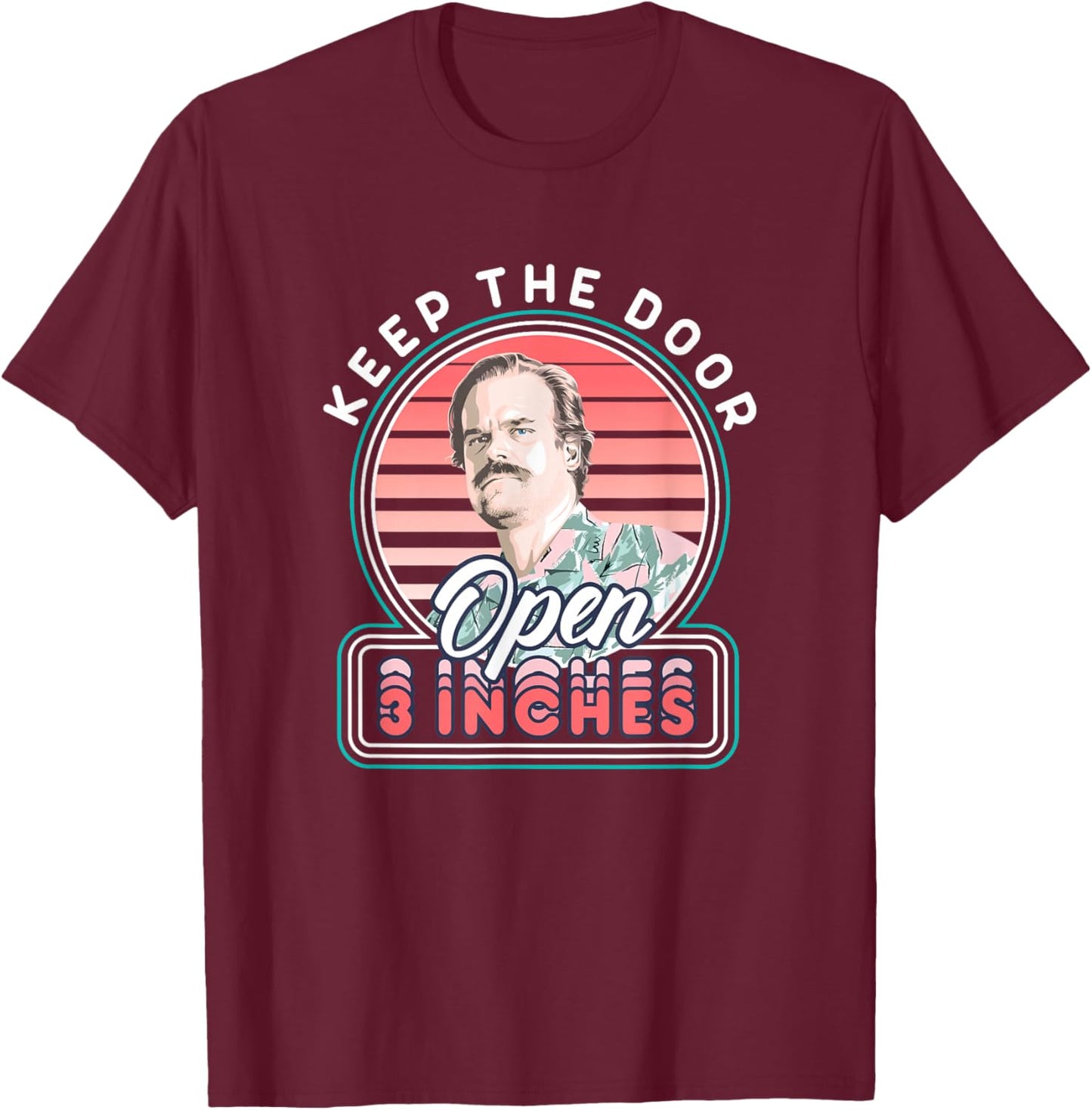 Stranger Things Chief Hopper Vintage Door 3 Inches Open T-Shirt - T-Shirt | Maroon