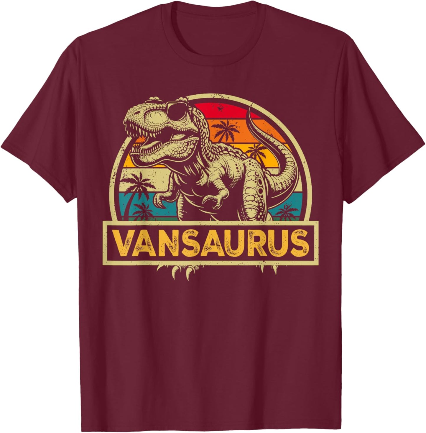 Vansaurus T Rex Dinosaur Van Saurus Family Matching T-Shirt - T-Shirt | Maroon