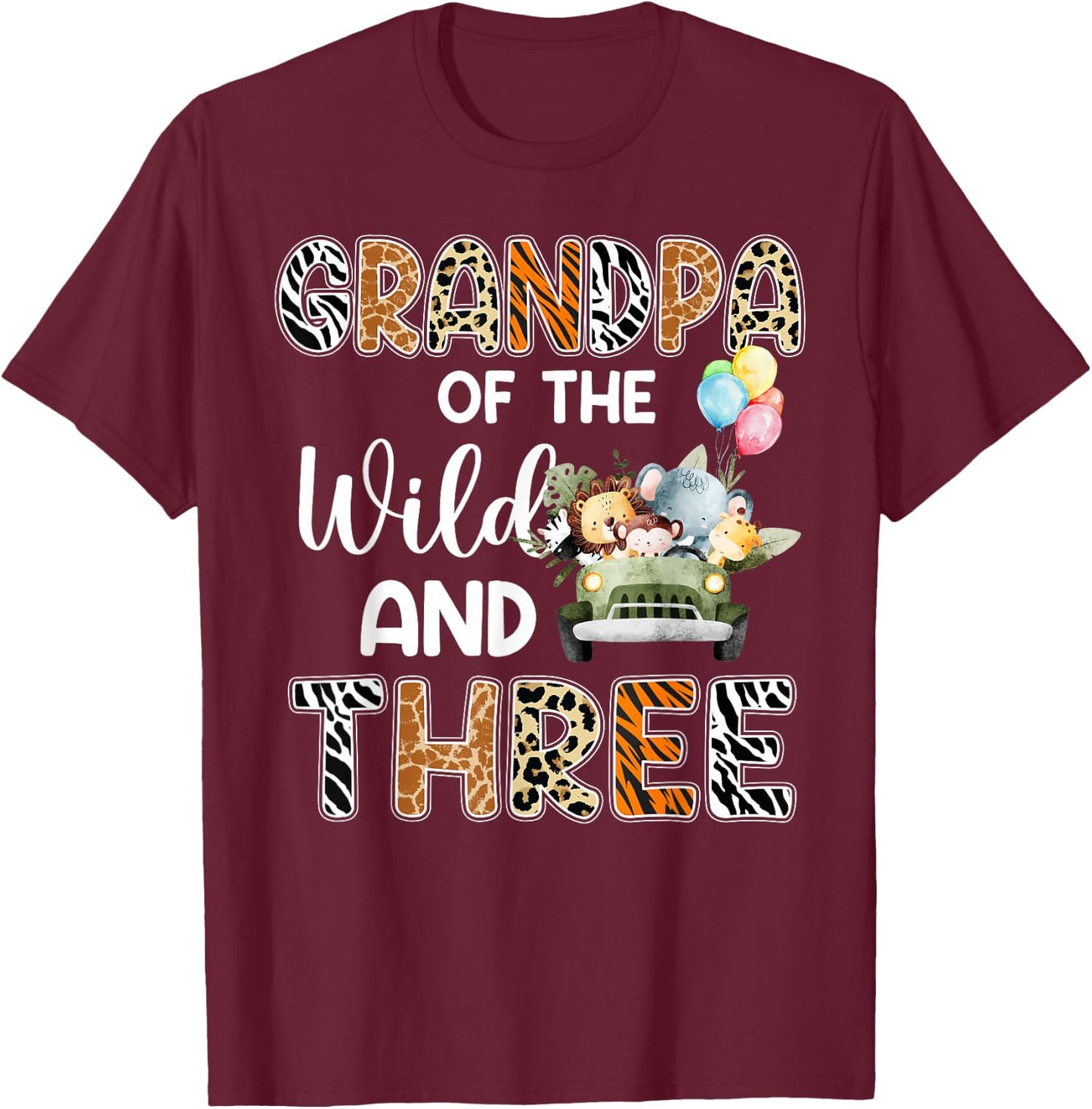 Grandpa Of The Wild and Three 3 Birthday Zoo Safari Jungle T-Shirt - T-Shirt | Maroon