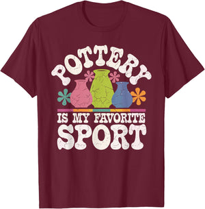 Pottery Is My Favorite Sport Funny Pottery T-Shirt - T-Shirt | Maroon