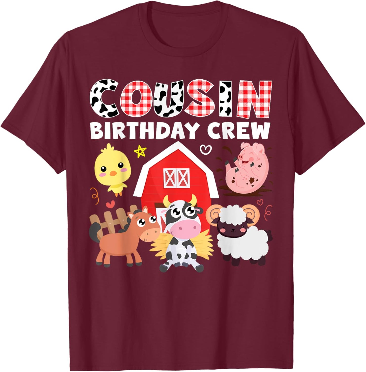 Cow Cousin Birthday Crew Farm Theme Animals Birthday Party T-Shirt - T-Shirt | Maroon