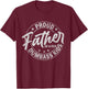 Proud Father Of A Few Dumbass Kids Funny Fathers Day Quote T-Shirt - T-Shirt | Maroon