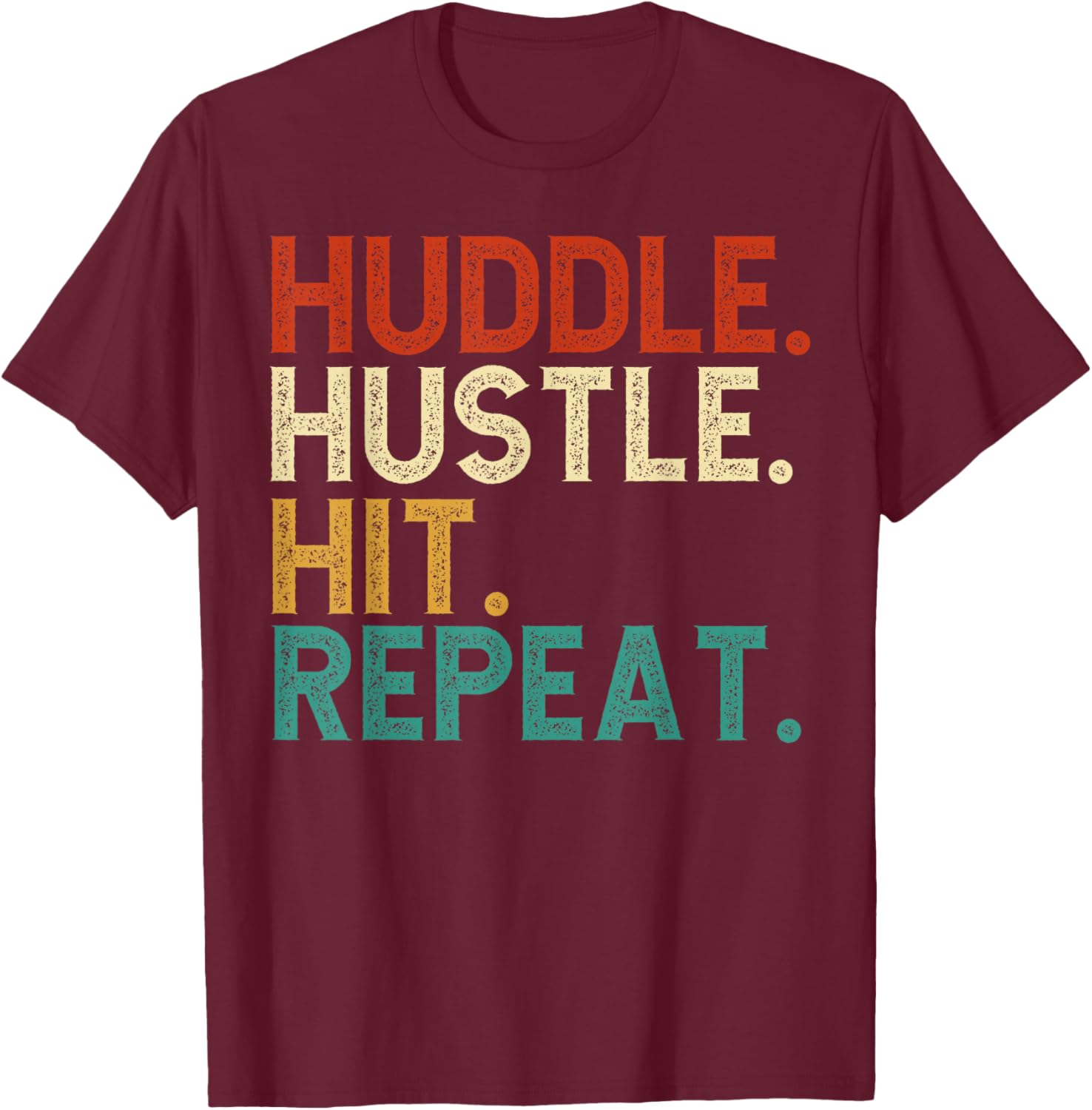 Huddle Hustle Hit Repeat - Football Motivation T-Shirt - T-Shirt | Maroon