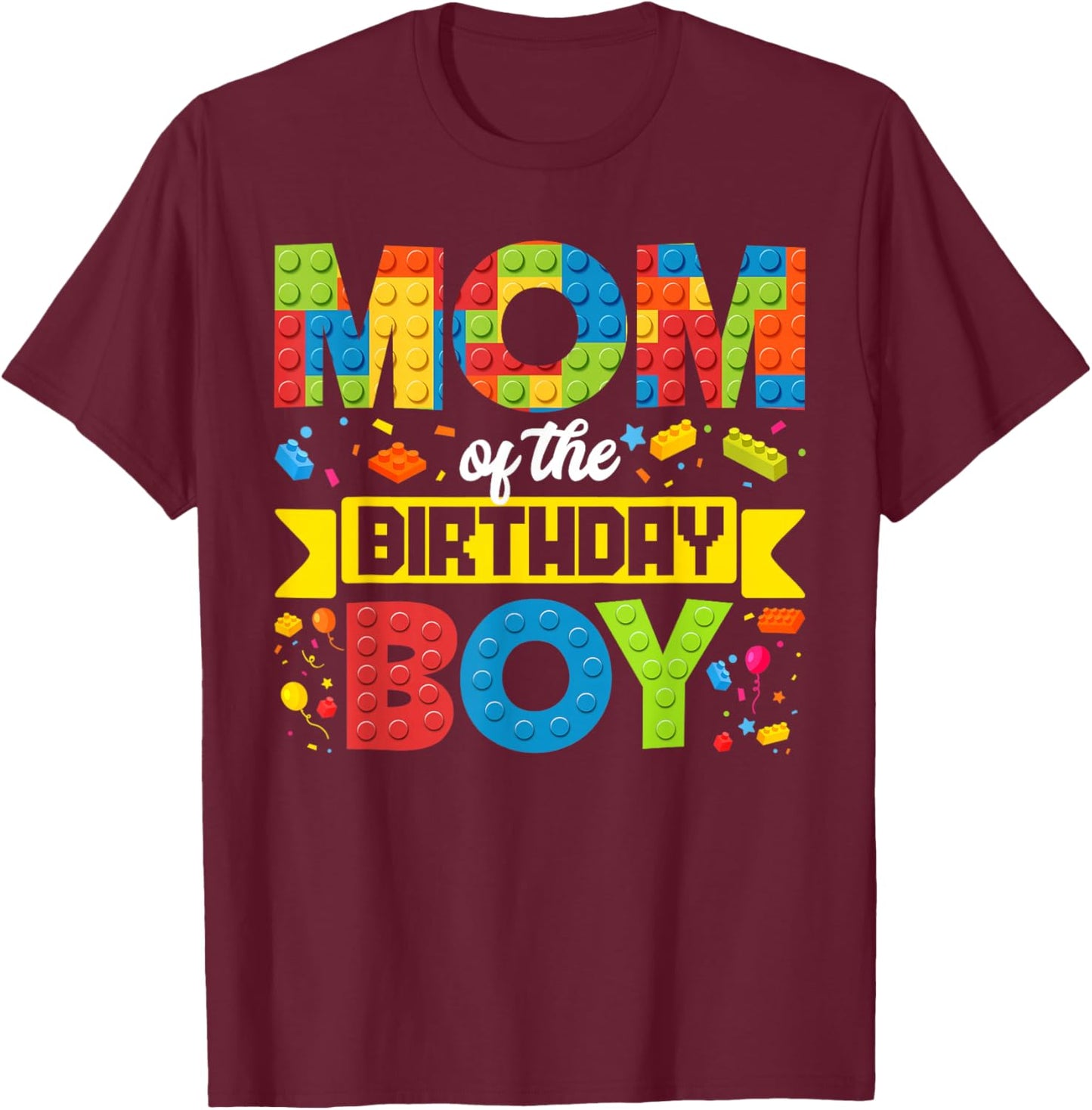 Mom of The Birthday Boy Master Builder Kids Building Blocks T-Shirt - T-Shirt | Maroon