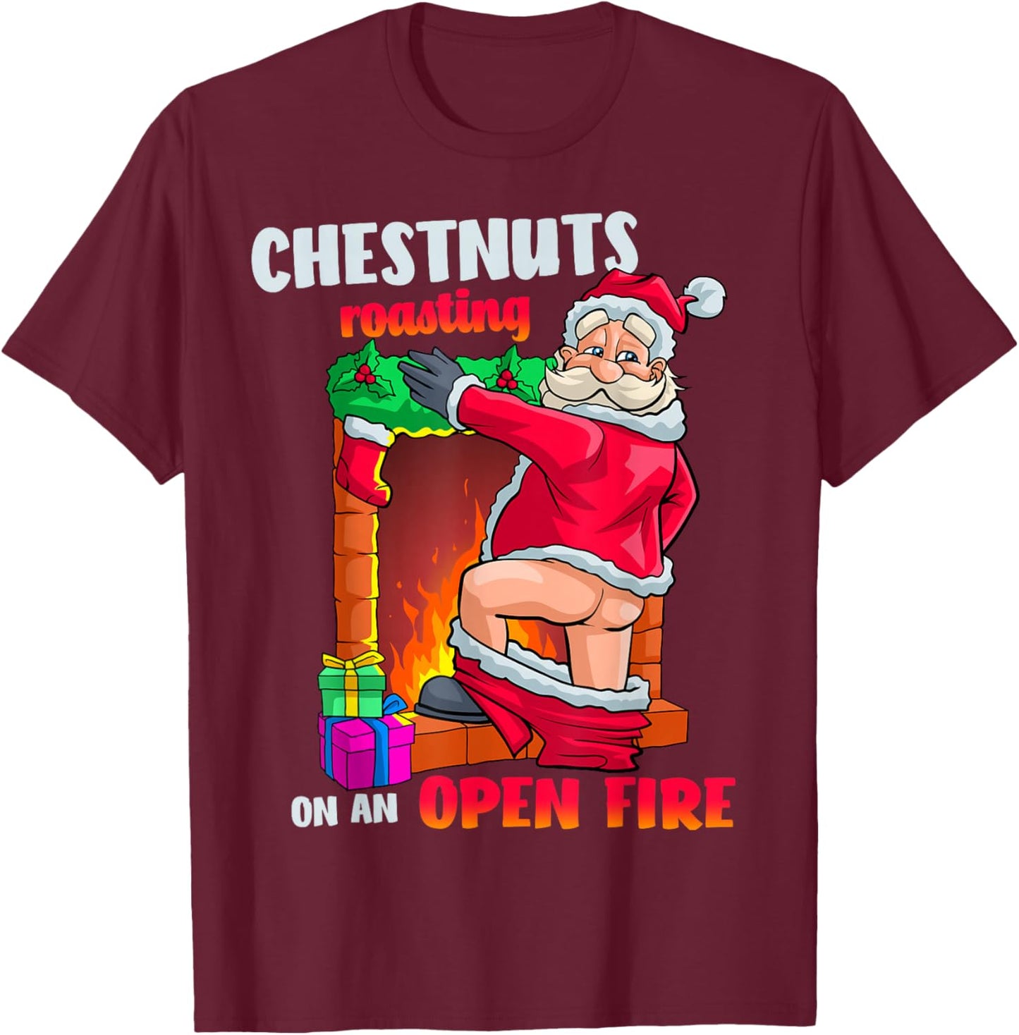Chest Nuts Roasting Funny Naughty Santa Dirty Food Pun Xmas T-Shirt - T-Shirt | Maroon