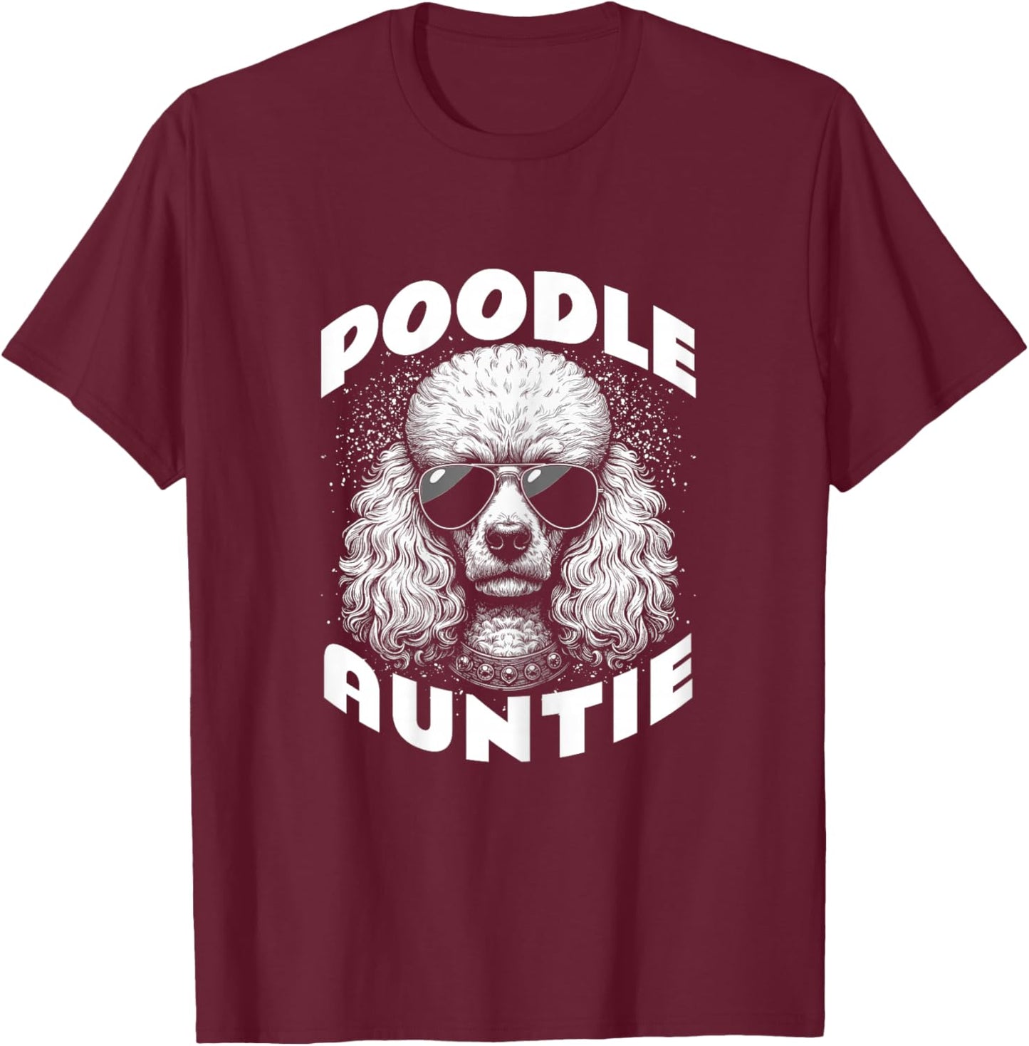 Vintage Poodle Auntie Breeder Owner T-Shirt - T-Shirt | Maroon