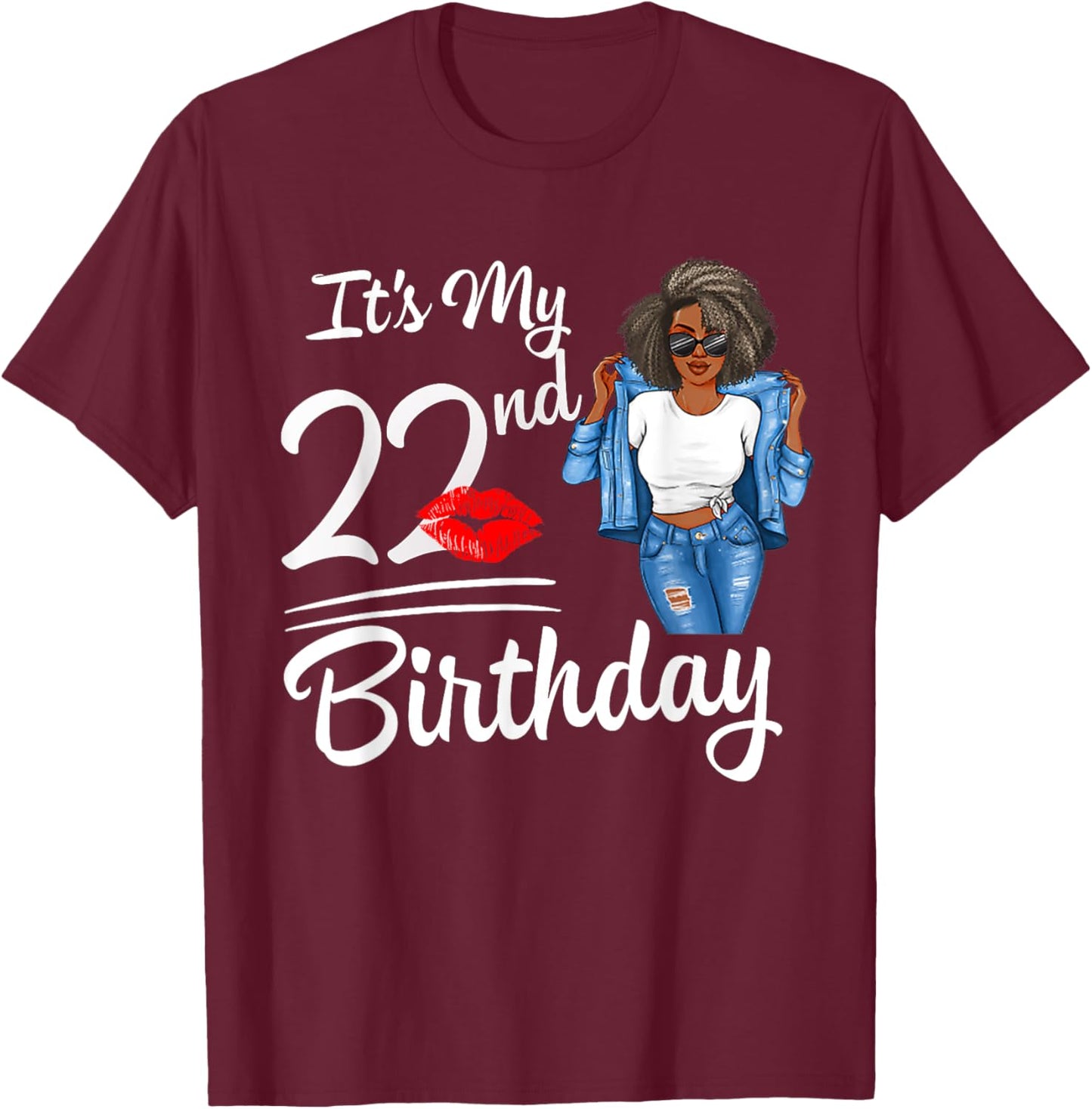 It's My 22nd Birthday 22 Years Old Afro Black Melanin Women T-Shirt - T-Shirt | Maroon