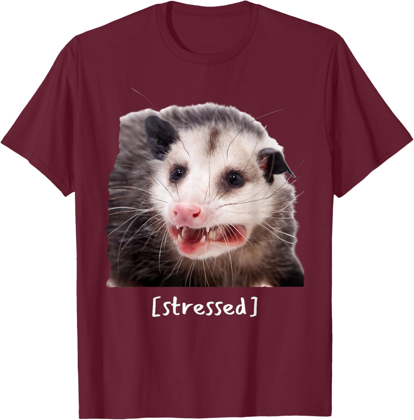 Opossum Stressed Funny Street Cat Meme Men Women T-Shirt - T-Shirt | Maroon
