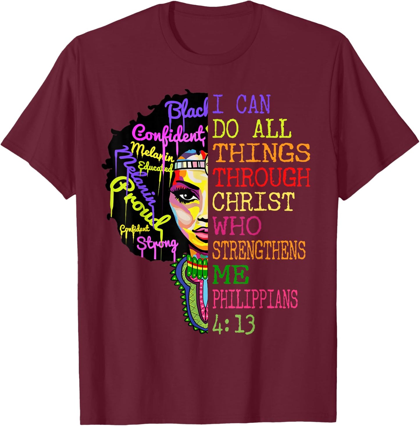 I Can Do All Through Christ Shirt Black Woman Faith T-Shirt - T-Shirt | Maroon