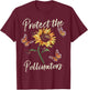 Cool Protect Pollinators Save the bees Sunflower T T-Shirt - T-Shirt | Maroon
