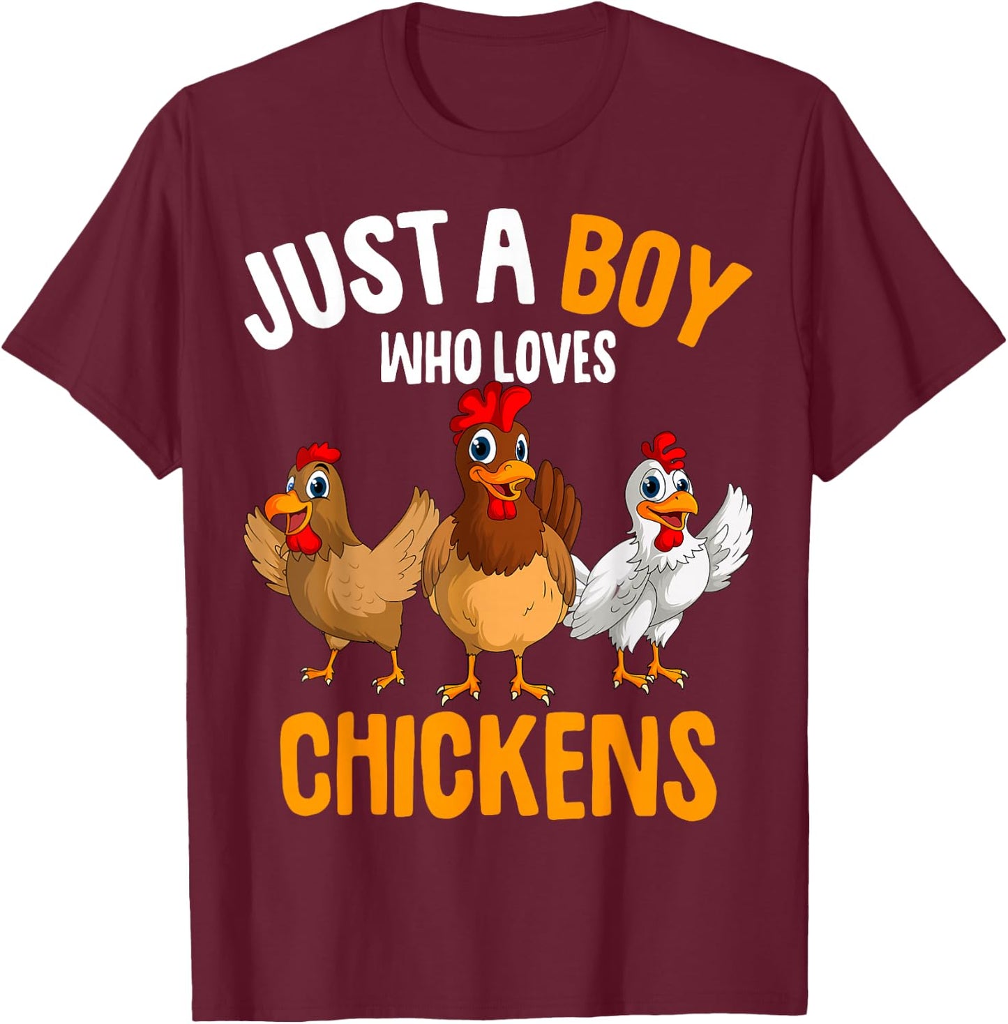 Just a Boy who loves Chickens Kids Boys Chicken T-Shirt - T-Shirt | Maroon