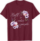 Hell Is Other People Funny Introvert Floral Antisocial T-Shirt - T-Shirt | Maroon